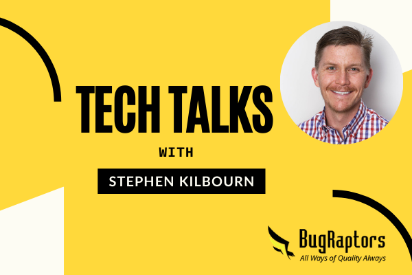Tech Talks With Stephen Kilbourn